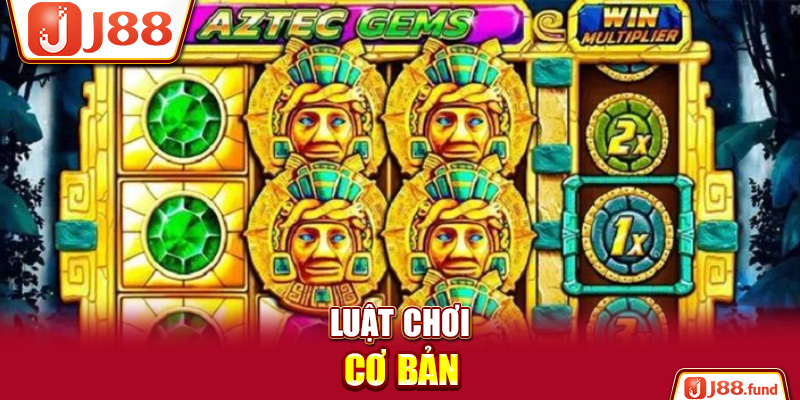 Kho Báu Aztec - Phiên Bản Quay Thưởng Cổ Đại Siêu Cuốn 3 Luật chơi cơ bản